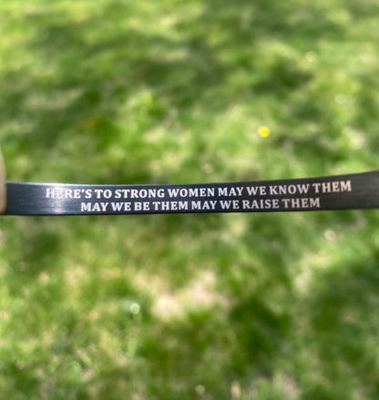 Here’s To Strong Women Stainless Steel Bracelet